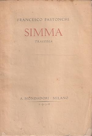 Seller image for Simma. Tragedia di Francesco Patonchi for sale by Messinissa libri