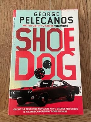 Seller image for SHOEDOG for sale by N K Burchill Rana Books