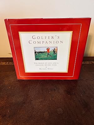 Bild des Verkufers fr Golfer's Companion: The World of Golf and a Personal Record Book [FIRST EDITION, FIRST PRINTING] zum Verkauf von Vero Beach Books