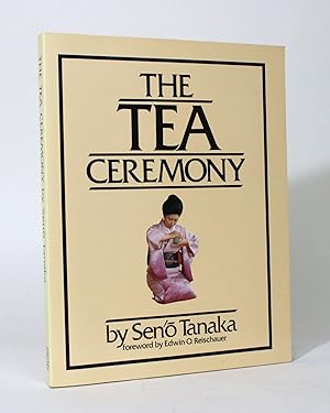 Imagen del vendedor de The Tea Ceremony a la venta por Minotavros Books,    ABAC    ILAB