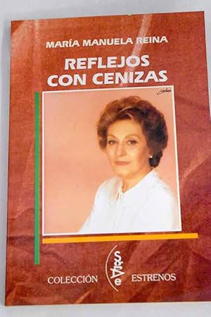 Seller image for Reflejos con cenizas for sale by Alcan Libros