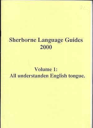 Seller image for Sherborne Language Guides 2000. Volume 1 : All understanden English tongue for sale by Gwyn Tudur Davies