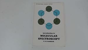 Immagine del venditore per Introduction to Molecular Spectroscopy venduto da Goldstone Rare Books