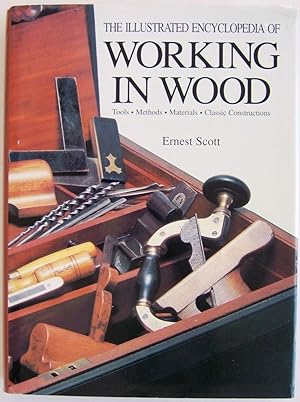 Illustrated Encyclopedia of Working in Wood
