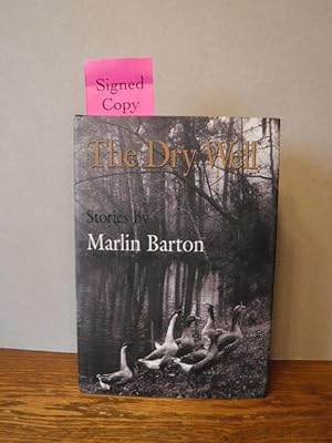 The Dry Well - Stories (Signed First Edition)