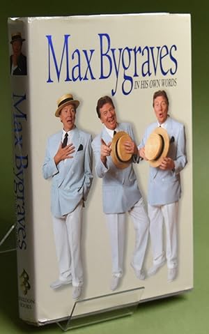Seller image for Max Bygraves: In His Own Words. First Printing. Signed by Author for sale by Libris Books