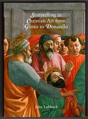 Immagine del venditore per Storytelling in Christian Art from Giotto to Donatello venduto da Lake Country Books and More