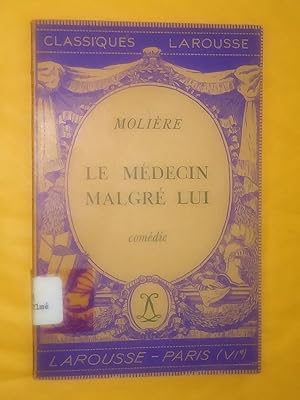 Seller image for Molire- Le mdecin malgr lui Comdie 16e dition for sale by Livresse