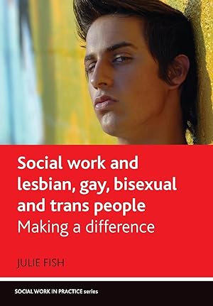 Bild des Verkufers fr Social Work and Lesbian, Gay, Bisexual and Trans People: Making a Difference zum Verkauf von moluna