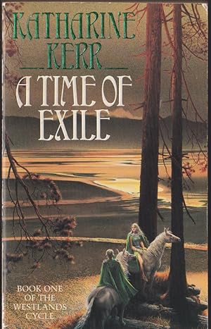 Image du vendeur pour A Time of Exile: A Novel of the Westlands 1 : Deverry mis en vente par Caerwen Books