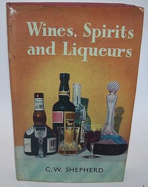Seller image for Wines, Spirits and Liqueurs for sale by Easy Chair Books