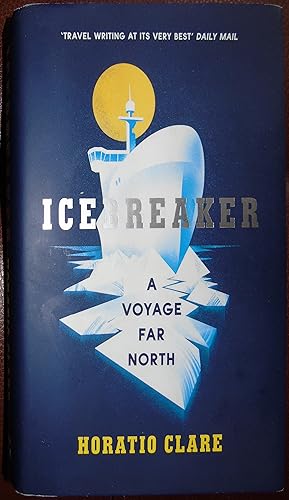 Seller image for Icebreaker: A Voyage Far North for sale by Hanselled Books