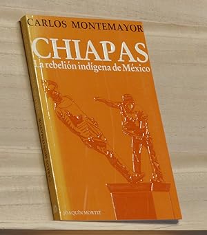 Seller image for Chiapas: La rebelin indgena de Mxico for sale by Cat's Cradle Books