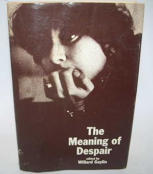 The Meaning of Despair: Psychoanalytic Contributions to the Understanding of Depression