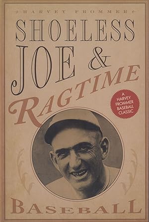 Image du vendeur pour Shoeless Joe & Ragtime Baseball mis en vente par The Anthropologists Closet