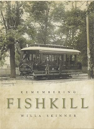 Remembering Fishkill (American Chronicles)