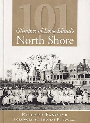 101 Glimpses of Long Island's North Shore (Vintage Images)