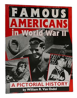Seller image for FAMOUS AMERICAN IN WORLD WAR II A Pictorial History for sale by Rare Book Cellar