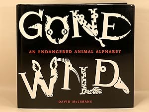 Immagine del venditore per Gone Wild an Endangered Animal Alphabet venduto da Old New York Book Shop, ABAA