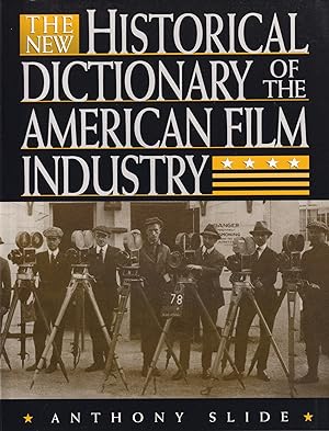 Bild des Verkufers fr The New Historical Dictionary of the American Film Industry zum Verkauf von The Anthropologists Closet