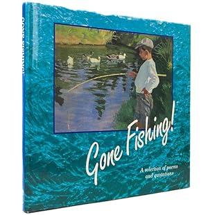 Bild des Verkufers fr Gone Fishing - A Selection of Poems & Quotations zum Verkauf von Resource for Art and Music Books 