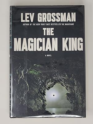 Seller image for The Magician King: A Novel (Magicians Trilogy, Book 2) for sale by Cross Genre Books
