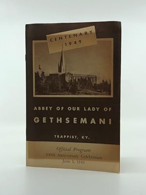 Official Program Centenary 1949: Abbey of Our Lady of Gethsemani
