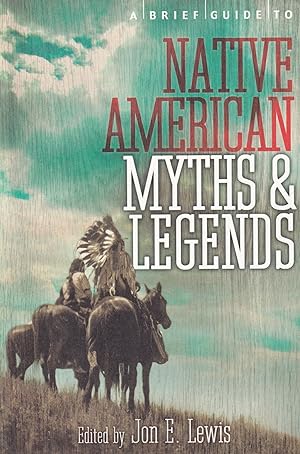 Seller image for Brief Guide to Native American Myths and Legends for sale by The Anthropologists Closet