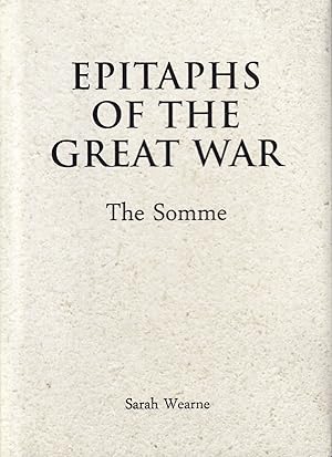 Epitaphs of the Great War: The Somme