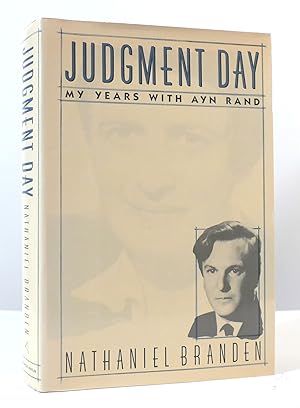 Seller image for JUDGMENT DAY: MY YEARS WITH AYN RAND for sale by Rare Book Cellar