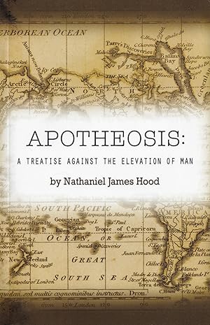 Seller image for Apotheosis: A Treatise against the Elevation of Man for sale by The Anthropologists Closet