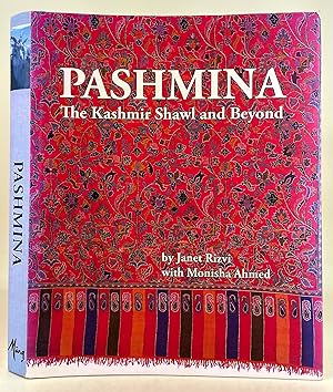 Bild des Verkufers fr Pashmins the Kashmir Shawl and Beyond zum Verkauf von Leakey's Bookshop Ltd.