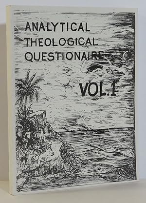 Seller image for Analytical Theological Questionnaire, Vol. 1 for sale by Evolving Lens Bookseller