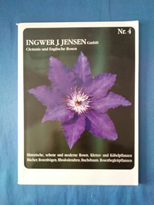 Ingwer J. Jensen GmbH. Katalog Nr. 4. Clematis und Englische Rosen.