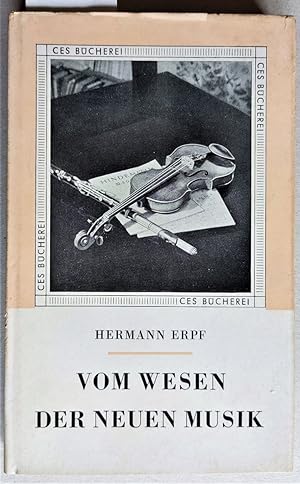 Imagen del vendedor de Vom Wesen der neuen Musik. CES-Bcherei Band 29. a la venta por Versandantiquariat Kerstin Daras