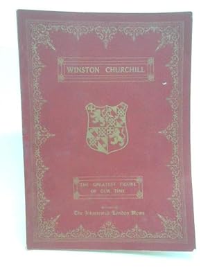 Imagen del vendedor de An Eightieth Year Tribute to Winston Churchill, Statesman, Historian, Sportsman, Soldier and Orator a la venta por World of Rare Books