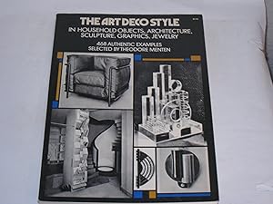 Seller image for The Art Deco Style. in household objects, architecture, sculpture, graphics, jewelry for sale by Der-Philo-soph