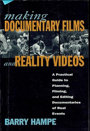 Immagine del venditore per Making Documentary Films and Reality Videos: A Practical Guide to Planning, Filming, and Editing Documentaries of Real Events venduto da fourleafclover books