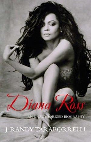 Imagen del vendedor de Diana Ross: The Unauthorized Biography a la venta por WeBuyBooks