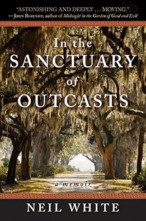 Seller image for In the Sanctuary of Outcasts: A Memoir for sale by WeBuyBooks