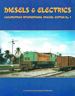 Bild des Verkufers fr Diesels and Electrics : Locomotives international special Edition No. 1. zum Verkauf von Antiquariat Bernhardt