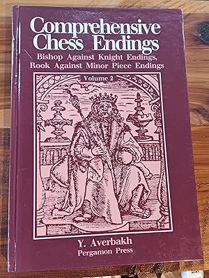 Comprehensive Chess Endings: Bishop Against Knight Endings Rook Against Minor Piece Endings: Volu...