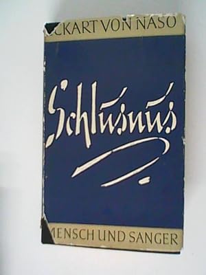 Bild des Verkufers fr Heinrich Schlusnus, Mensch und Snger, Mit 1 Frontispiz, zum Verkauf von ANTIQUARIAT FRDEBUCH Inh.Michael Simon