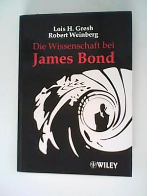 Imagen del vendedor de Die Wissenschaft bei James Bond a la venta por ANTIQUARIAT FRDEBUCH Inh.Michael Simon