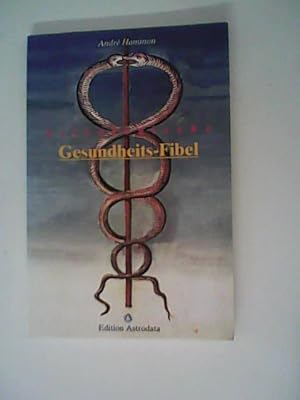 Astrologische Gesundheits-Fibel