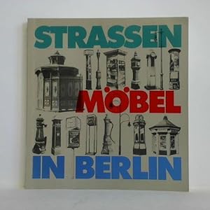 Bild des Verkufers fr Strassenmbel in Berlin zum Verkauf von Celler Versandantiquariat