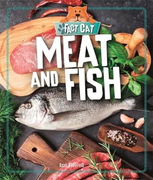 Bild des Verkufers fr Fact Cat: Healthy Eating: Meat and Fish zum Verkauf von Smartbuy