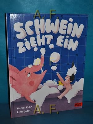 Bild des Verkufers fr Schwein zieht ein. zum Verkauf von Antiquarische Fundgrube e.U.