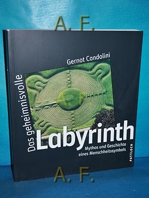 Bild des Verkufers fr Das geheimnisvolle Labyrinth : Mythos und Geschichte eines Menschheitssymbols. zum Verkauf von Antiquarische Fundgrube e.U.