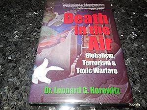 Seller image for Death in the Air: Globalism, Terrorism & Toxic Warfare for sale by Veronica's Books